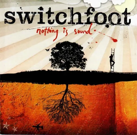 Nothing Is Sound – Switchfoot (CD, Sparrow)