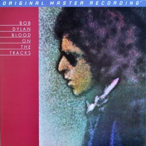 Blood on the Tracks – Bob Dylan (Mobile Fidelity LP, 2013)
