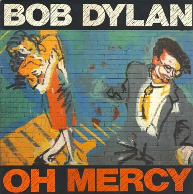 Oh Mercy – Bob Dylan (1989 LP, Europe), CBS 465800 1, front of pack
