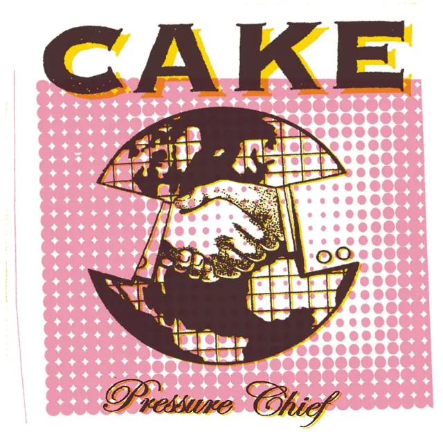 Cake – Pressure Chief (CD, Europe), front of pack