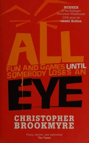 All Fun and Games Until Somebody Loses an Eye
